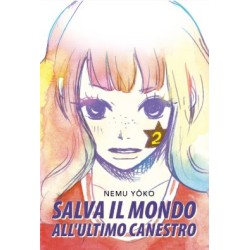 Bao Publishing - Salva Il Mondo All'ultimo Canestro Vol.2